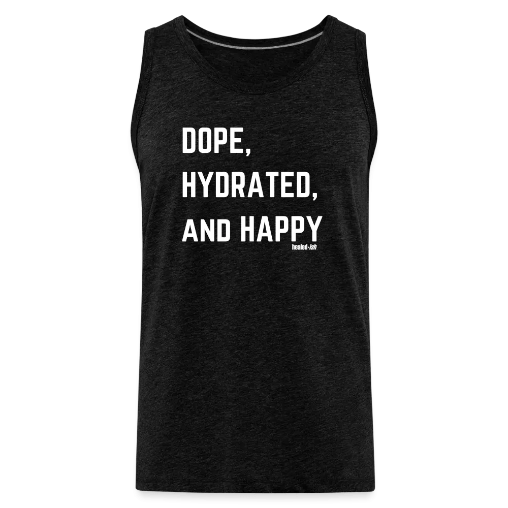 Dope, Hydrated and Happy - Tank (Unisex)