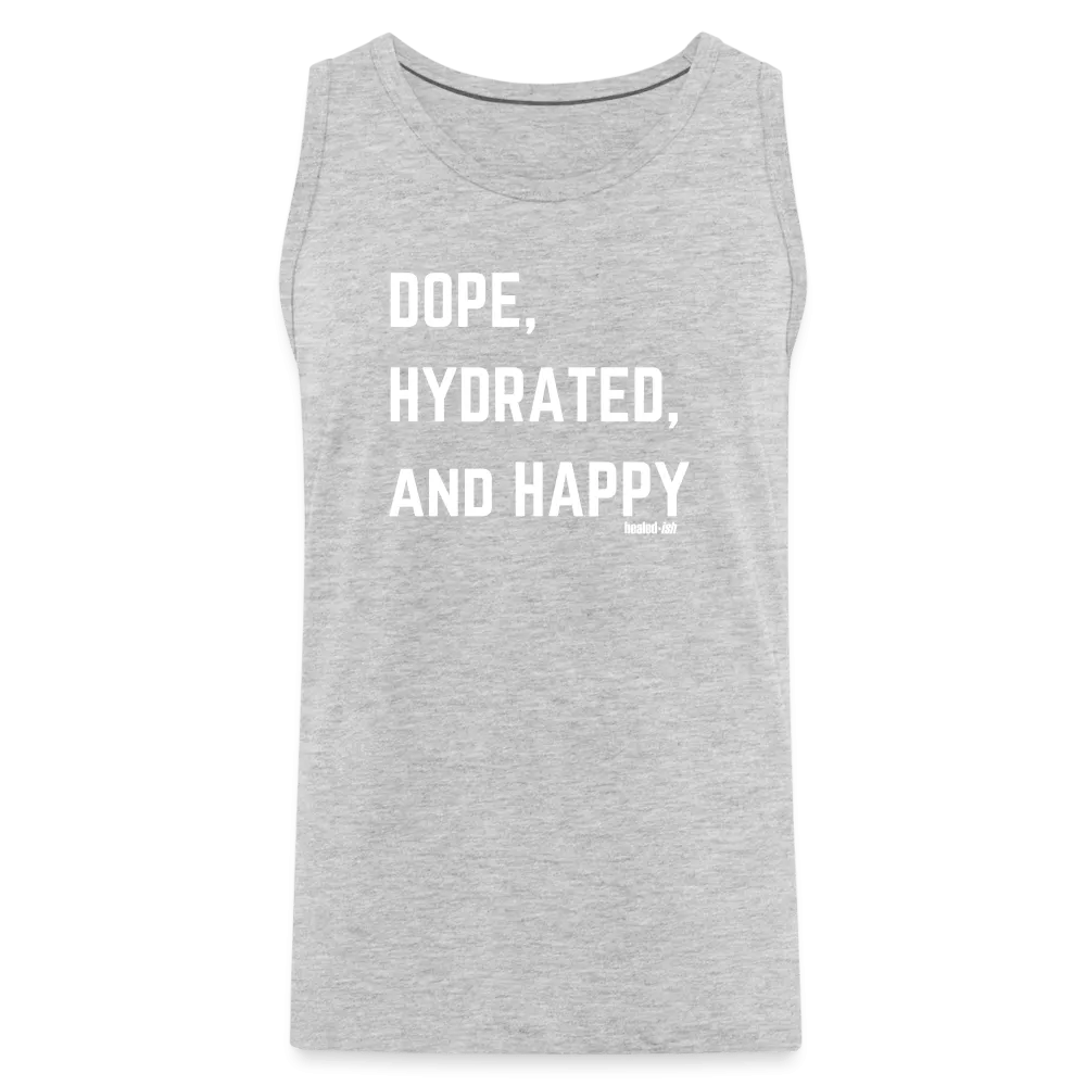 Dope, Hydrated and Happy - Tank (Unisex)
