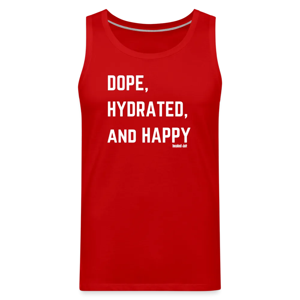 Dope, Hydrated and Happy - Tank (Unisex)