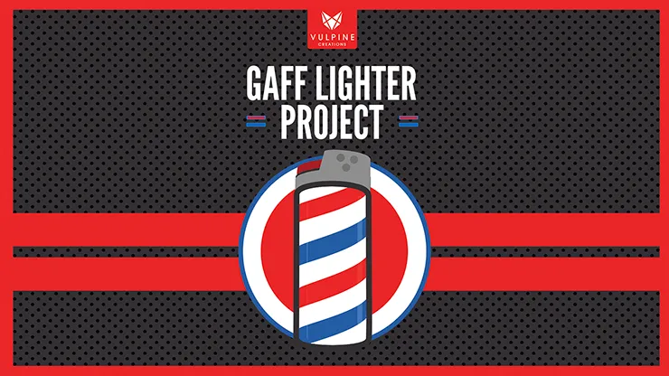 Gaff Lighter Project (Gimmicks and Online Instructions) by Adam Wilber