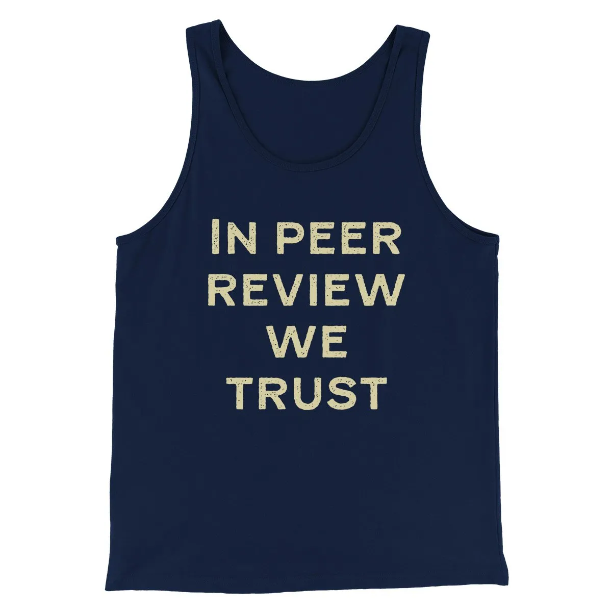 In Peer Review We Trust Men/Unisex Tank