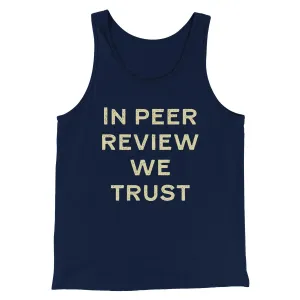In Peer Review We Trust Men/Unisex Tank