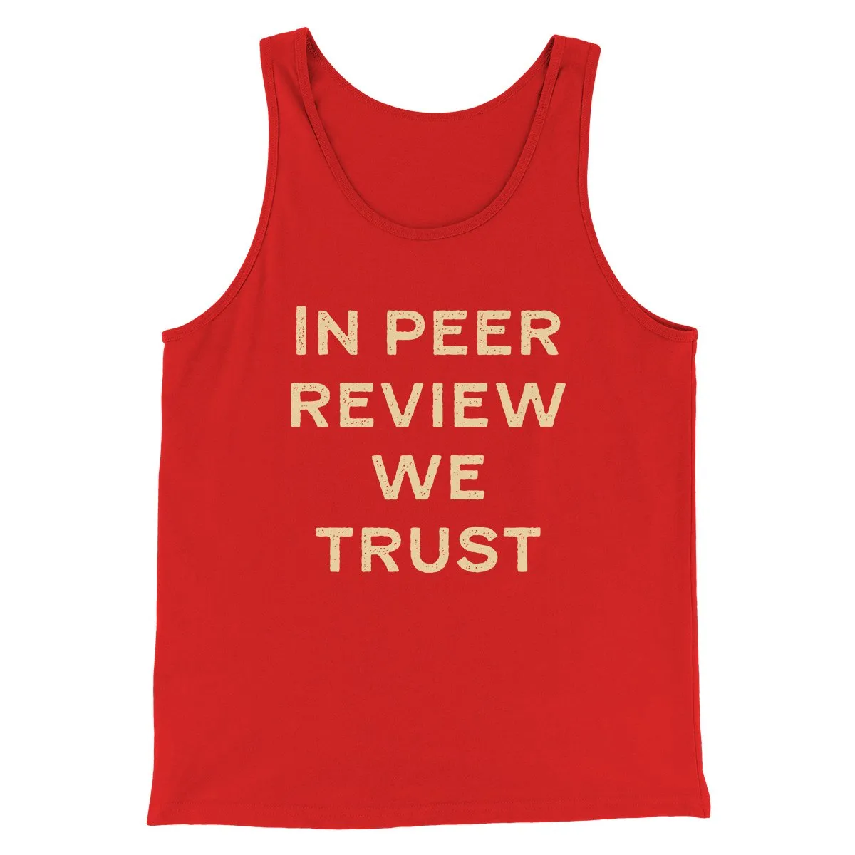 In Peer Review We Trust Men/Unisex Tank