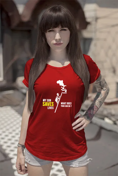 My Son Saves Lives what Does your Son do? (Women)