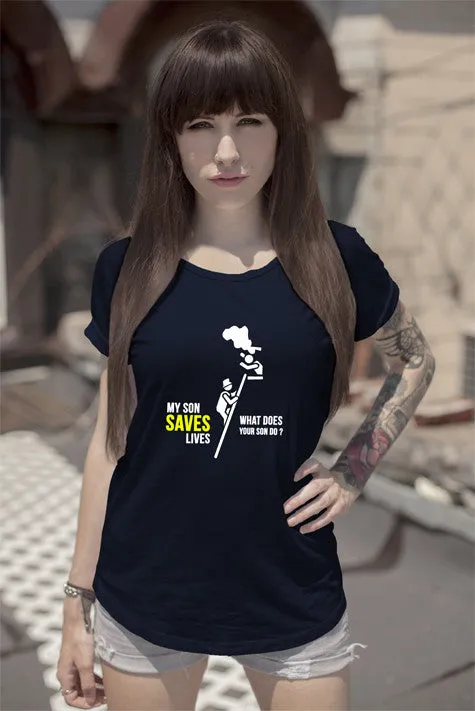 My Son Saves Lives what Does your Son do? (Women)