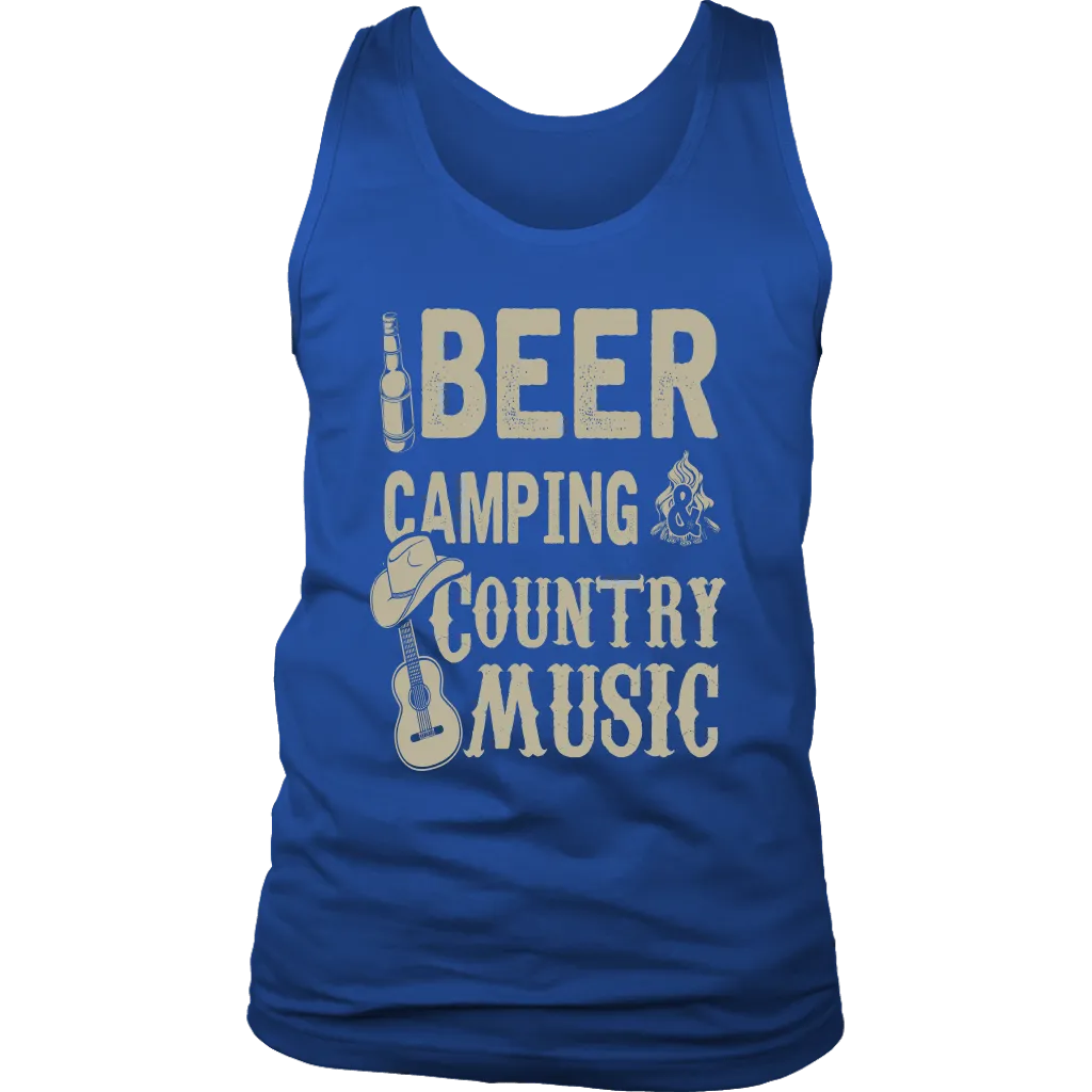 "Beer, Camping, And Country Music" - Tank