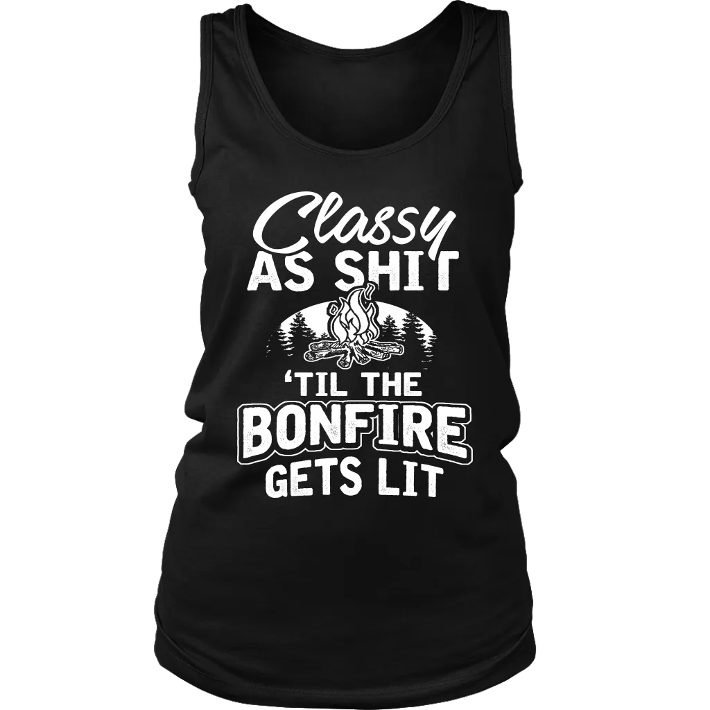 "Classy As Sh*t 'Til The Bonfire Gets Lit" - Tank