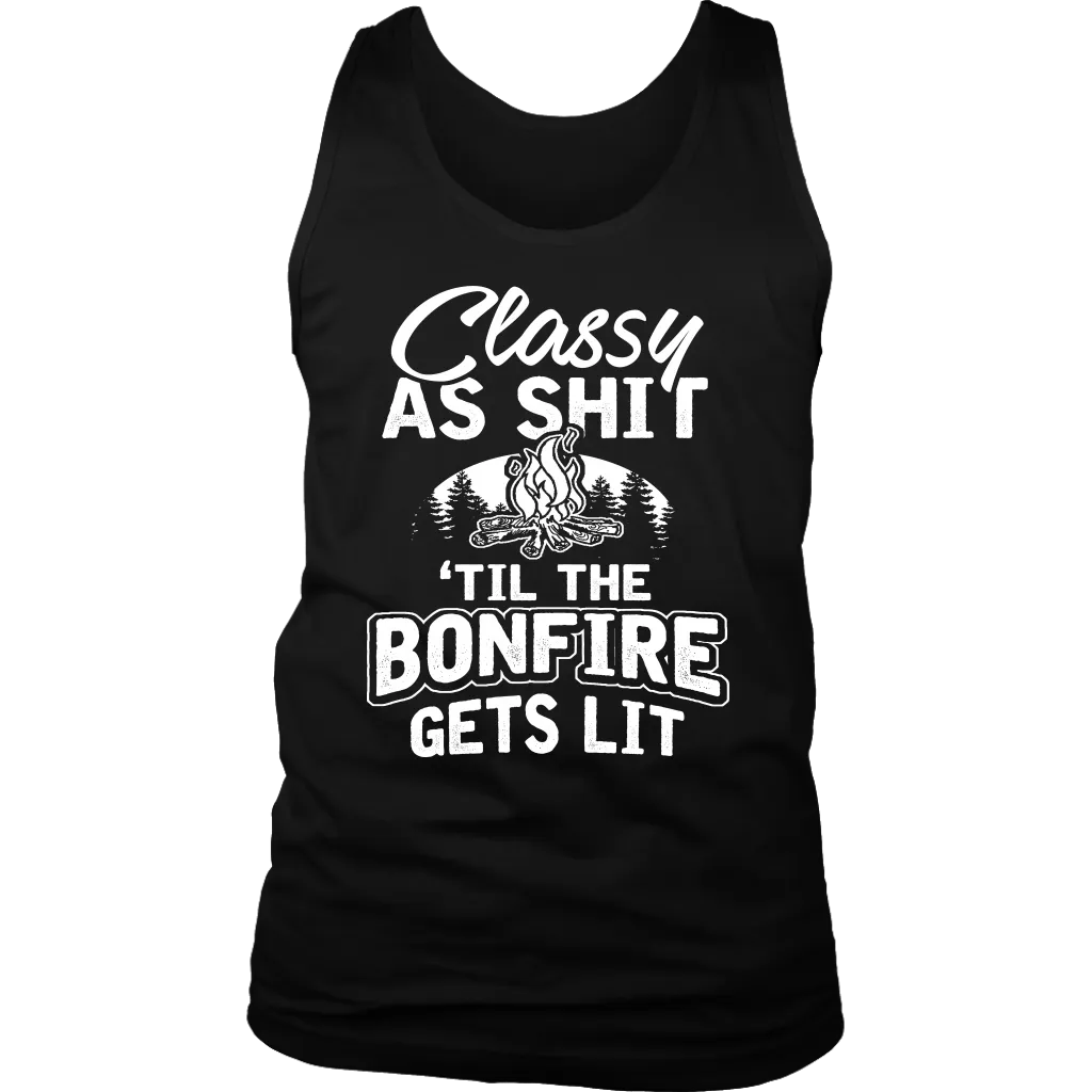 "Classy As Sh*t 'Til The Bonfire Gets Lit" - Tank