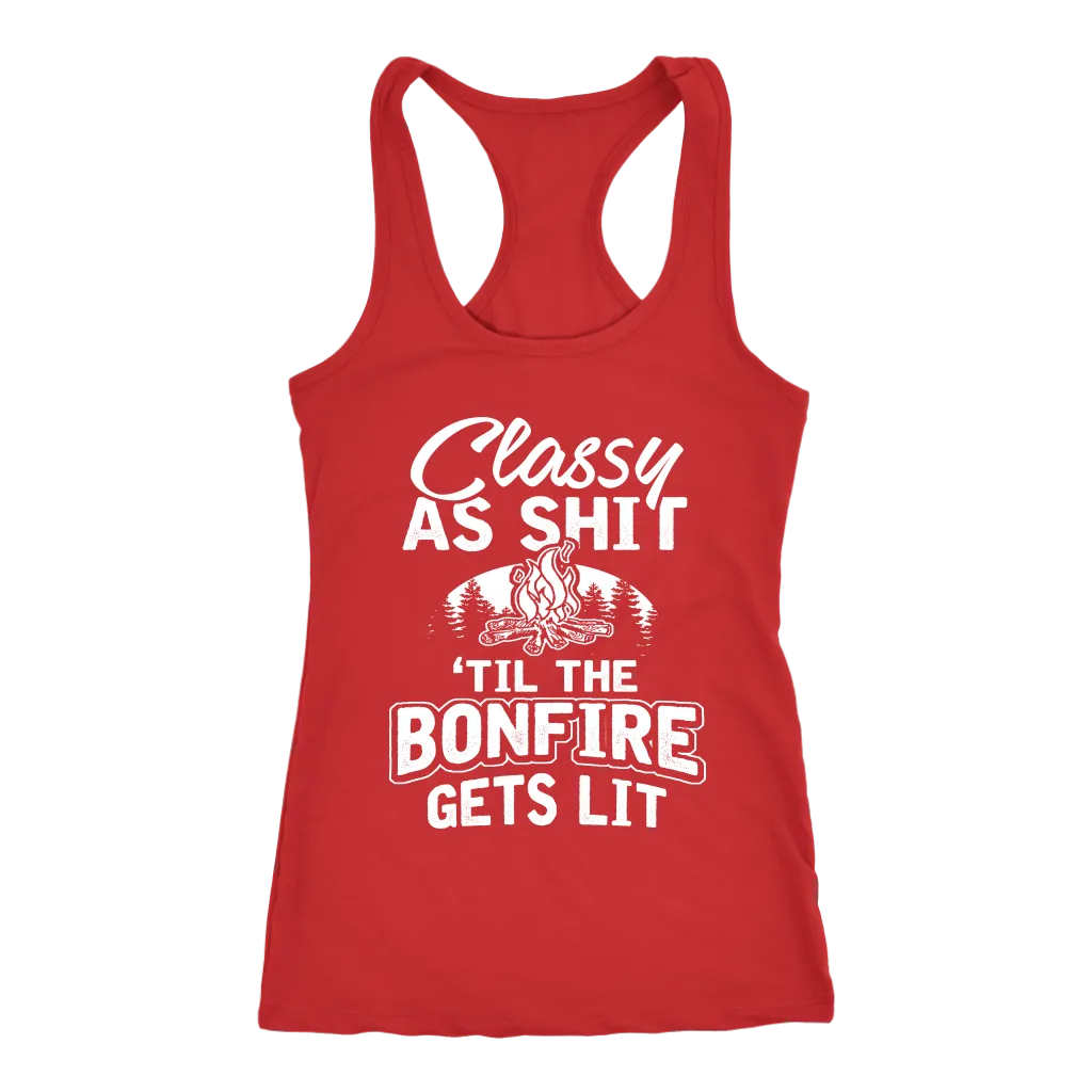 "Classy As Sh*t 'Til The Bonfire Gets Lit" - Tank