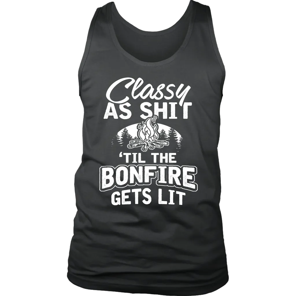 "Classy As Sh*t 'Til The Bonfire Gets Lit" - Tank