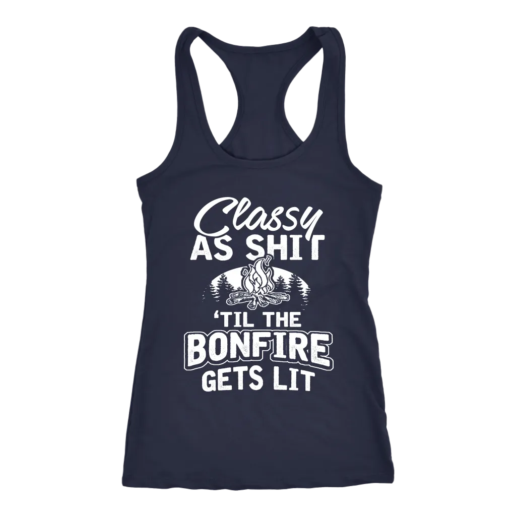"Classy As Sh*t 'Til The Bonfire Gets Lit" - Tank