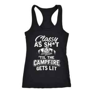 "Classy As Sh*t 'Til The Campfire Gets Lit" - Tank