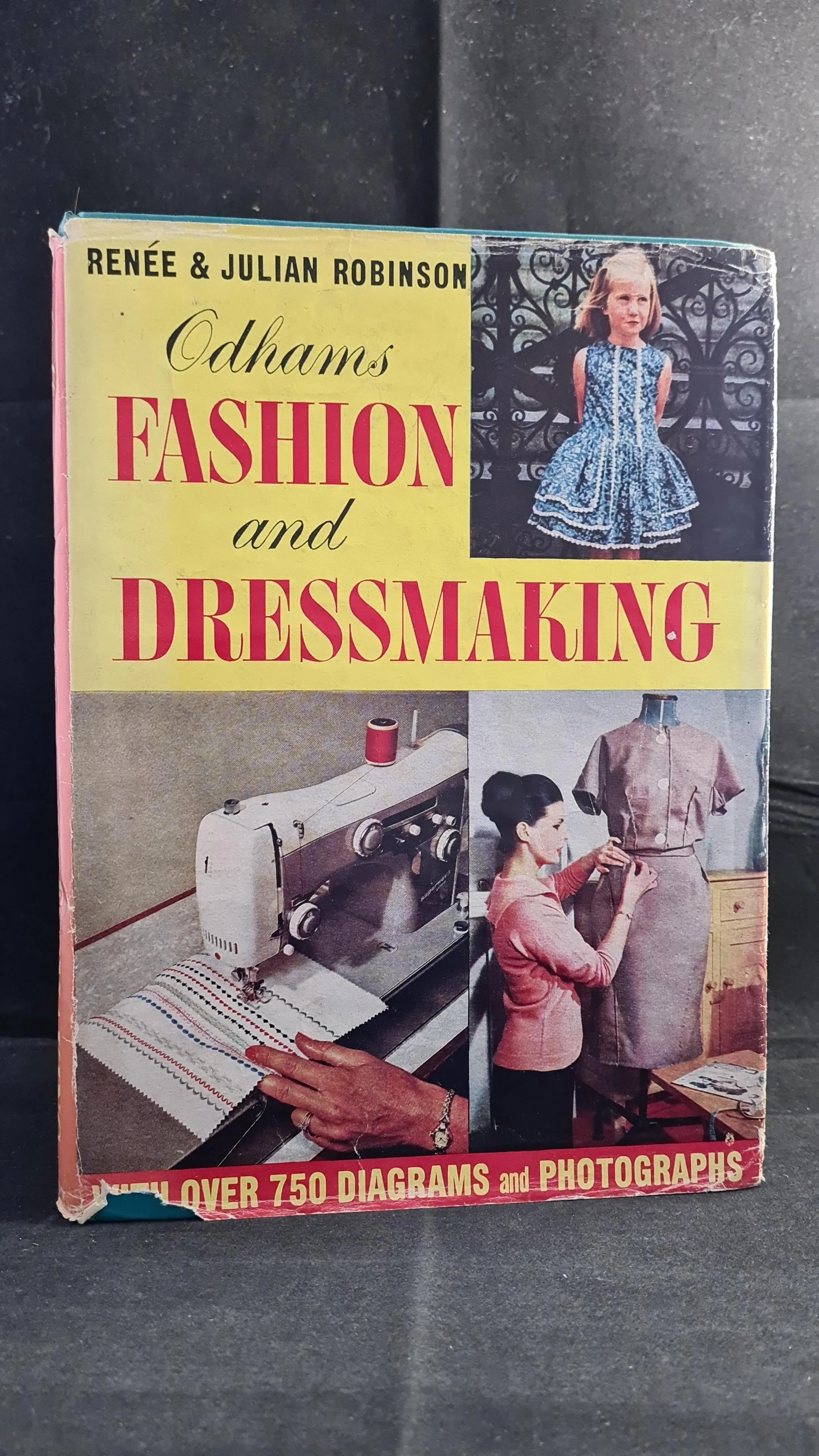 Renee & Julian Robinson - Fashion and Dressmaking, Odhams Press, 1962