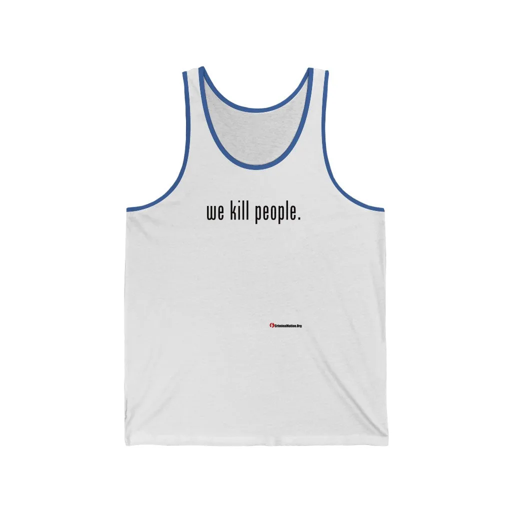 We Kill People Tank (Black)