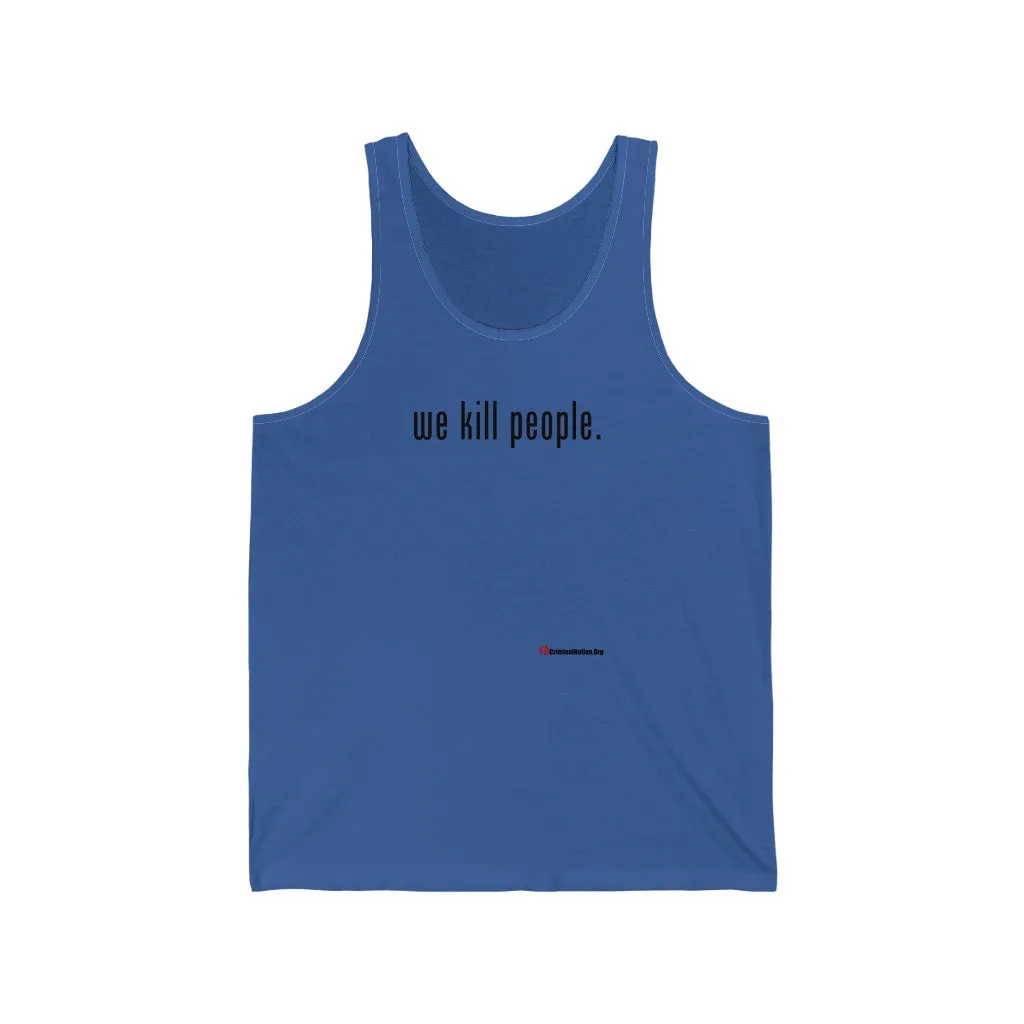We Kill People Tank (Black)