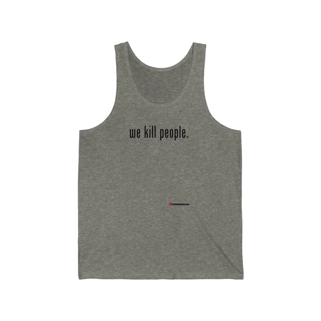 We Kill People Tank (Black)