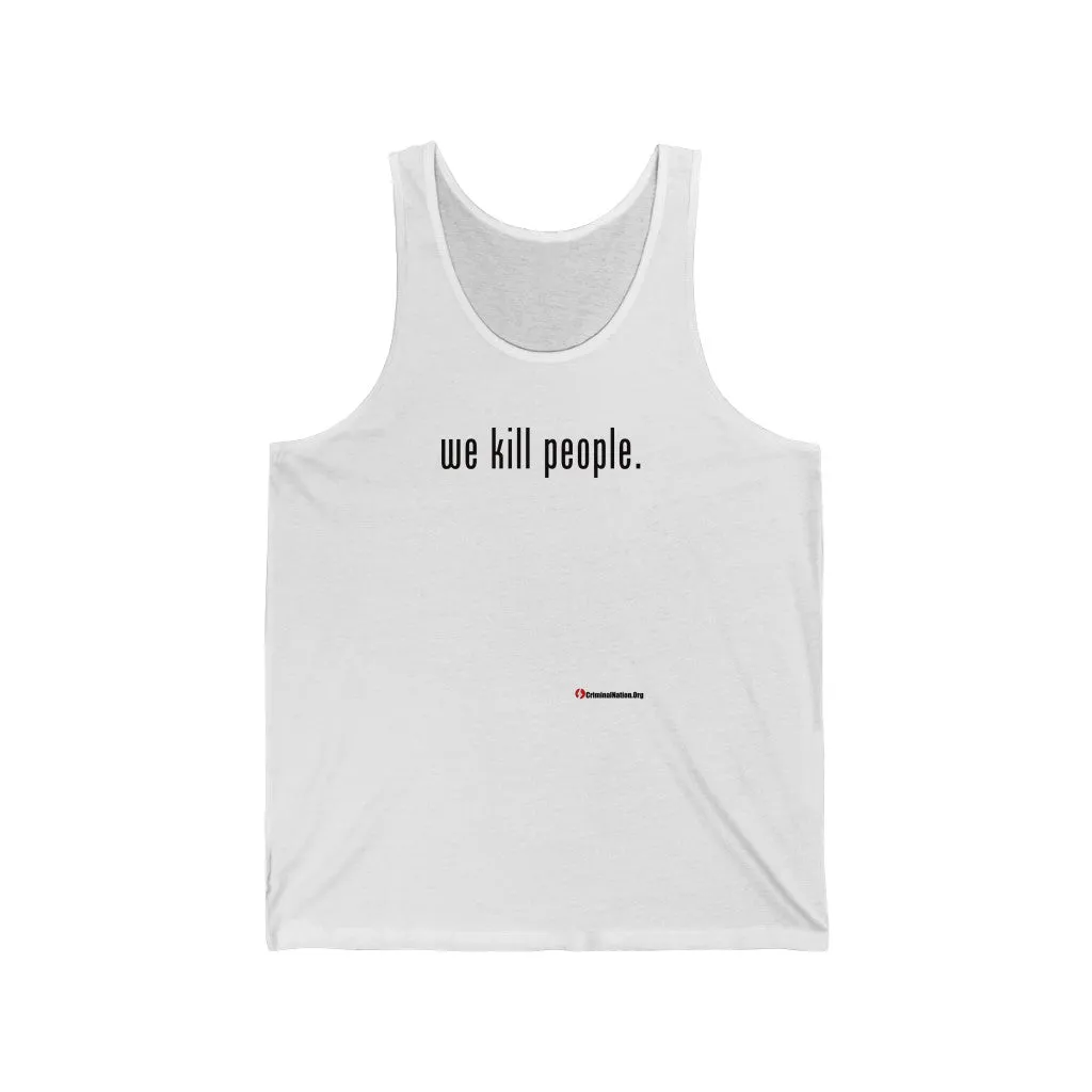 We Kill People Tank (Black)
