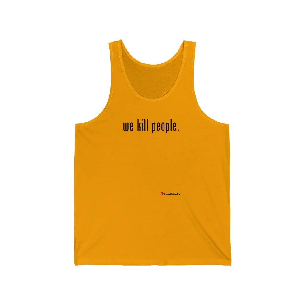 We Kill People Tank (Black)