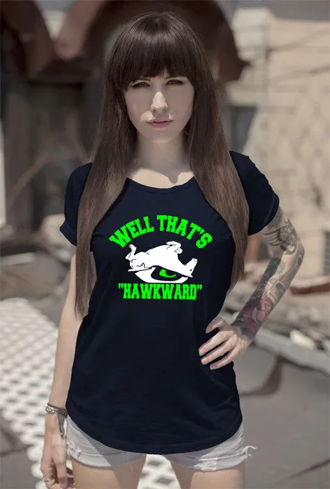 Well Thats Hawkward (Women)