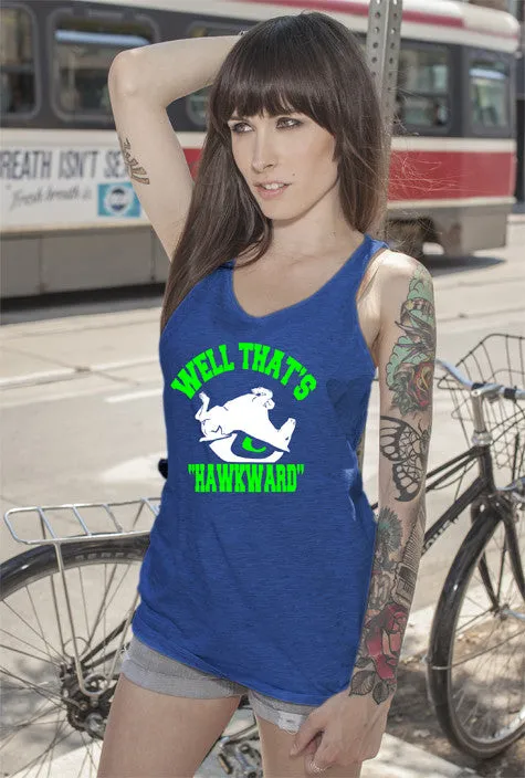 Well Thats Hawkward (Women)