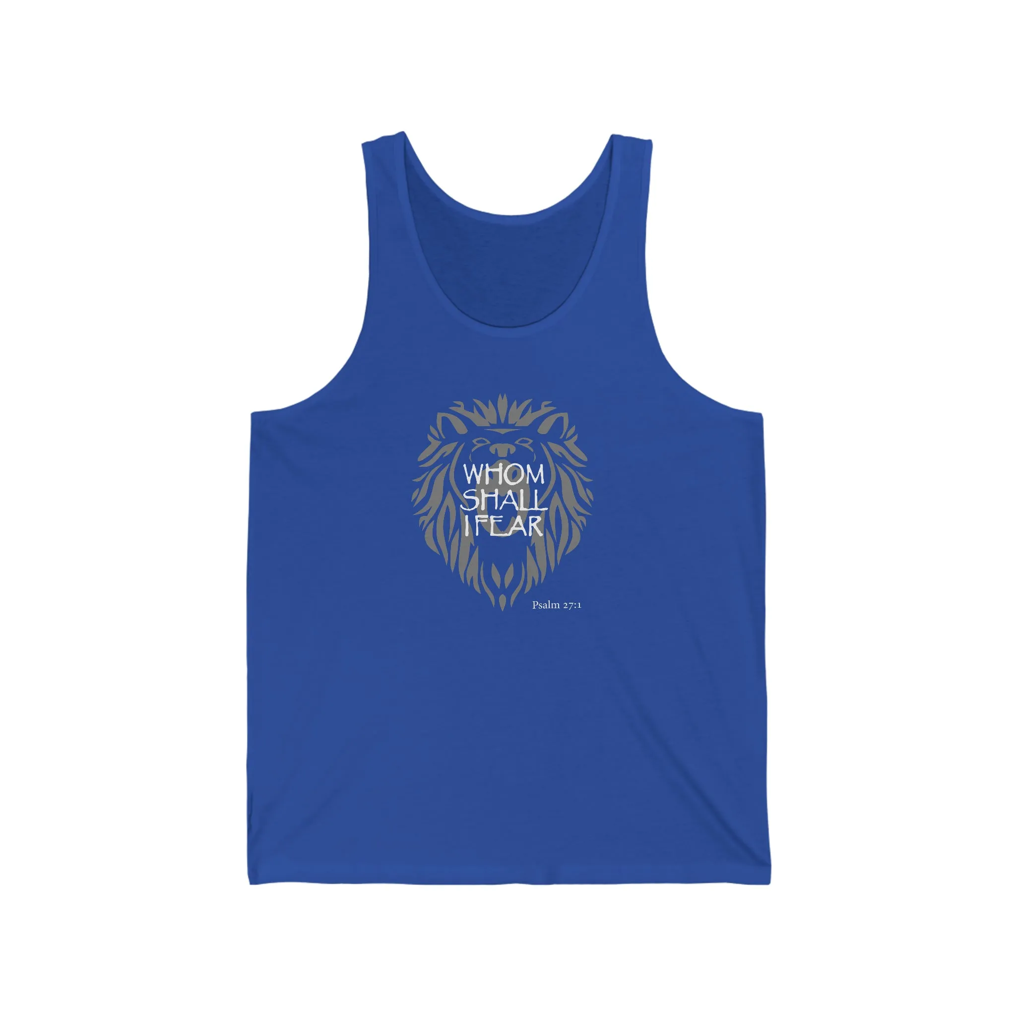 Whom Shall I Fear Men's Unisex Jersey Tank