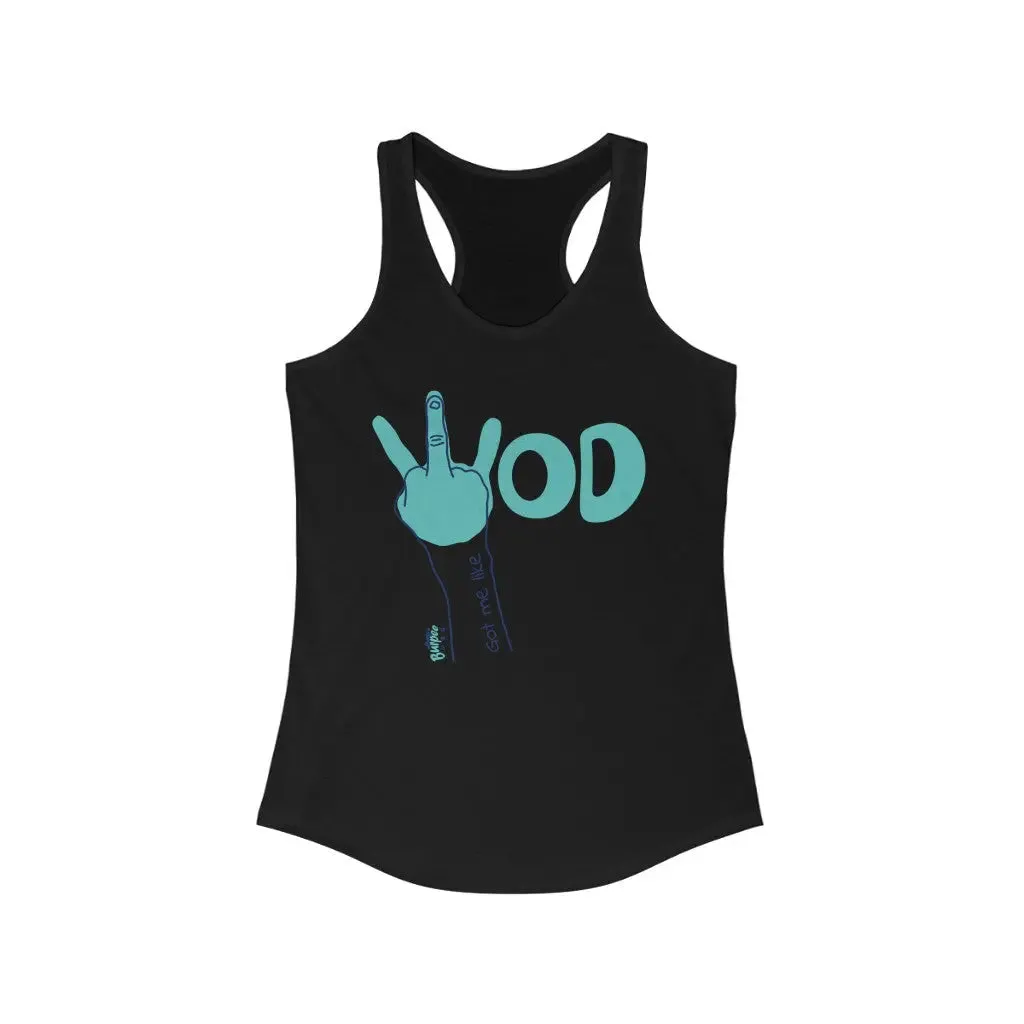 WOD Got me like - Womens Racerback Tank Tops